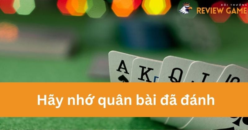 Phương Pháp Nhớ Bài Tiến Lên Giúp Anh Em Bất Bại